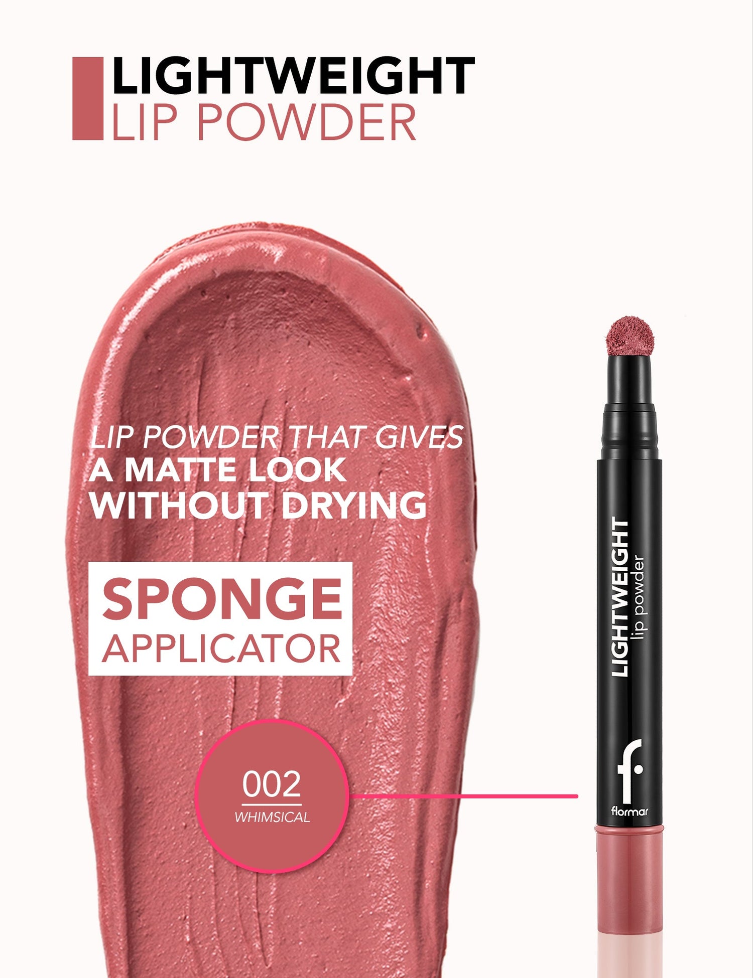 Flormar Lightweight Lip Powder