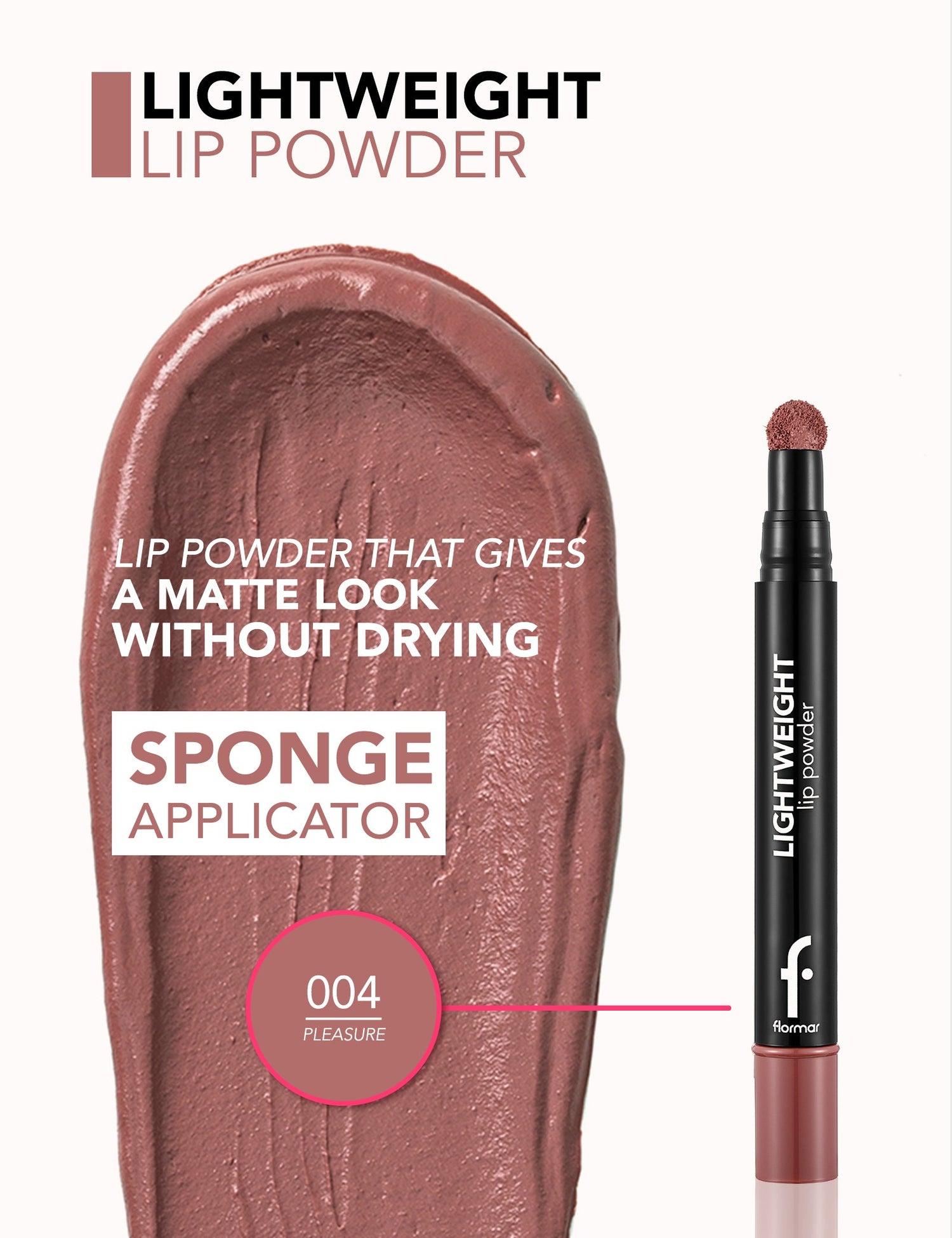 Flormar Lightweight Lip Powder