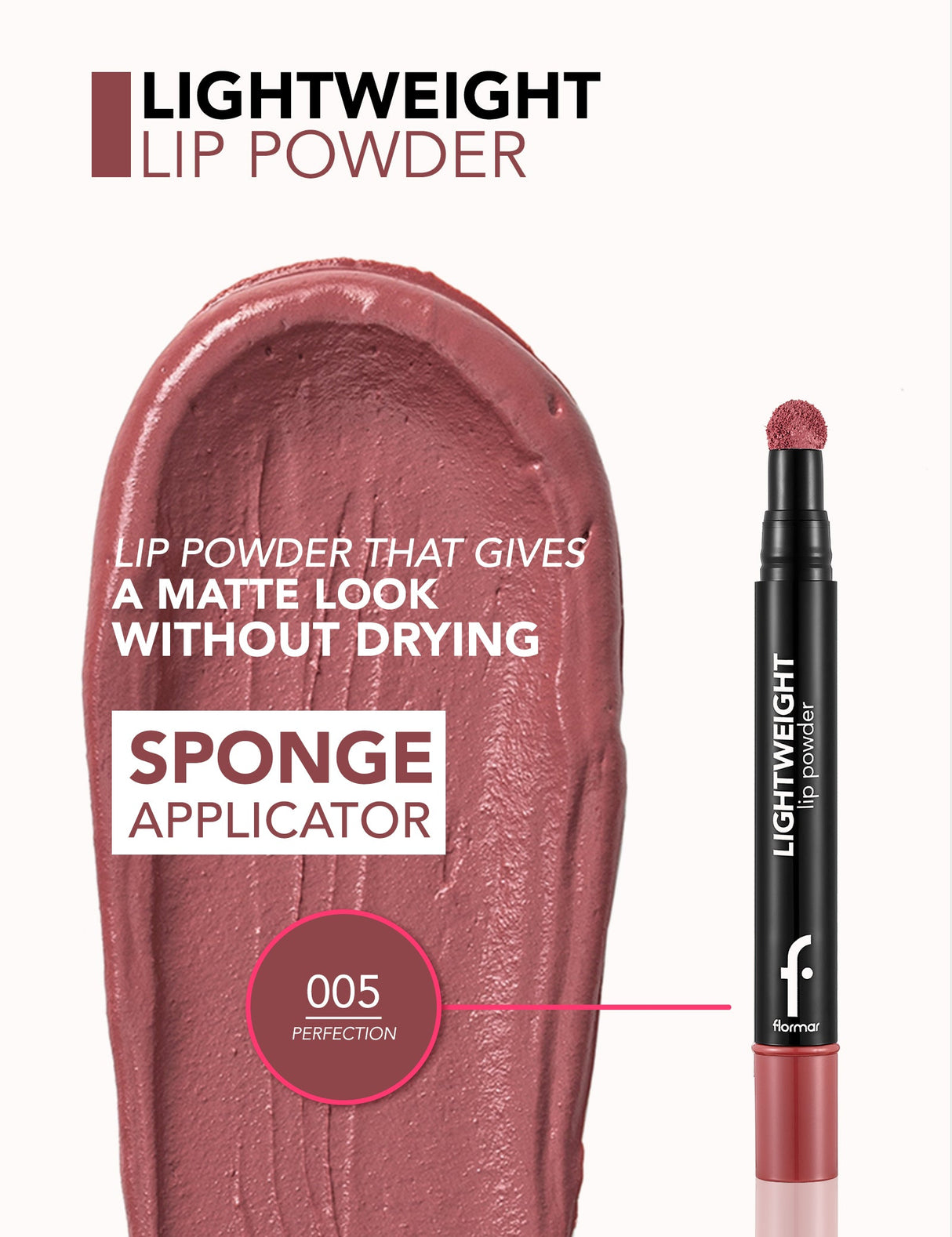 Flormar Lightweight Lip Powder