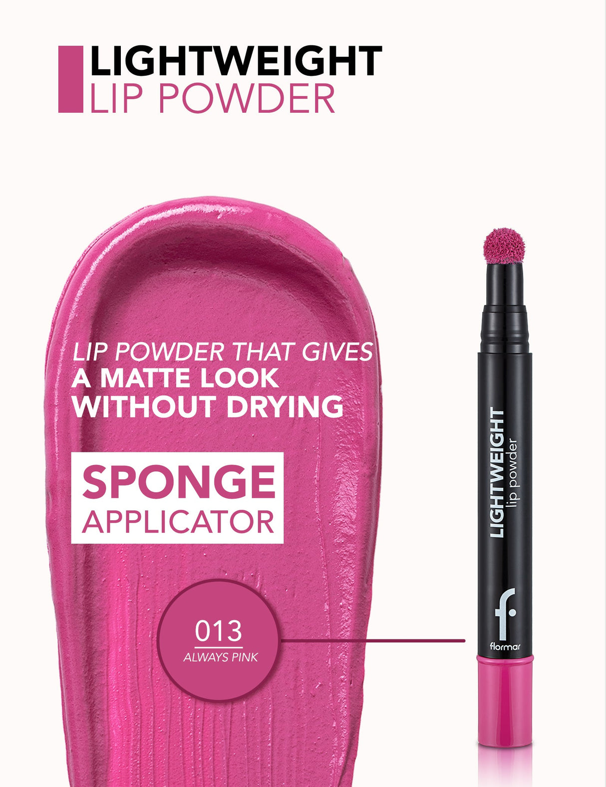 Flormar Lightweight Lip Powder