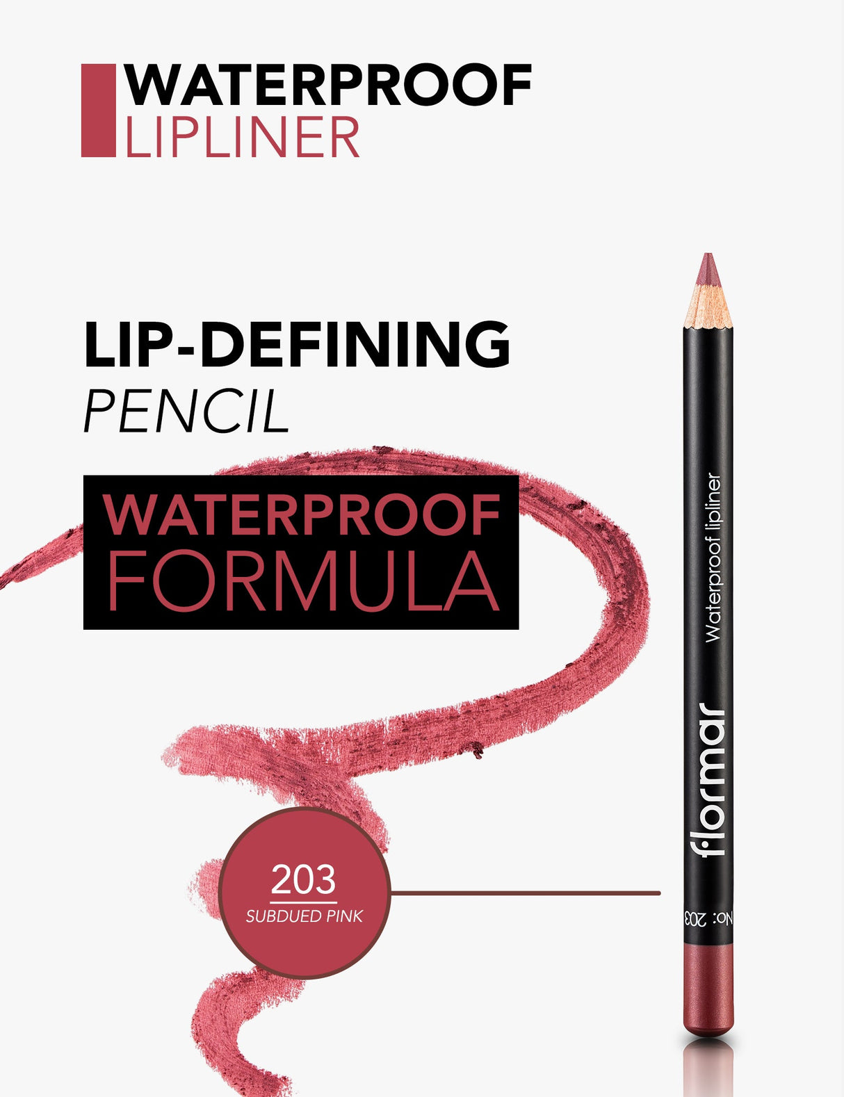 Flormar Waterproof Lipliner