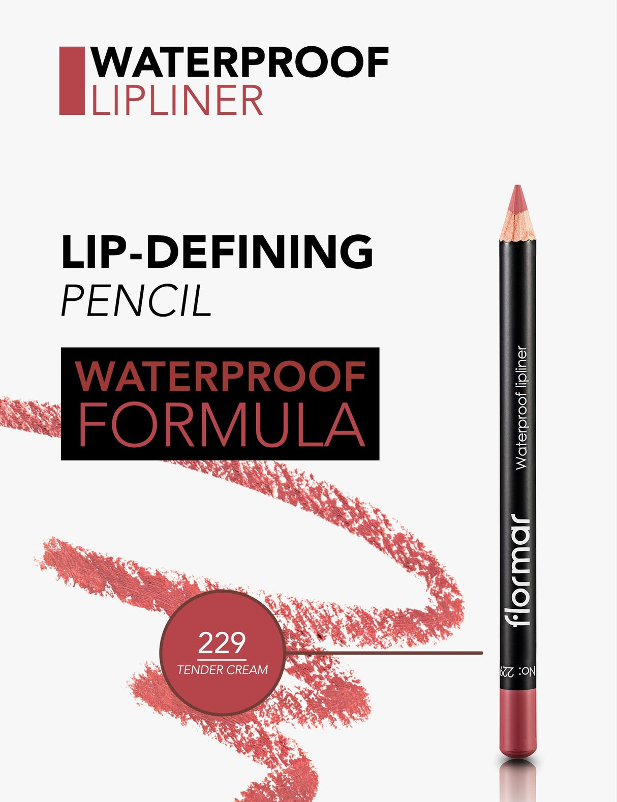 Flormar Waterproof Lipliner