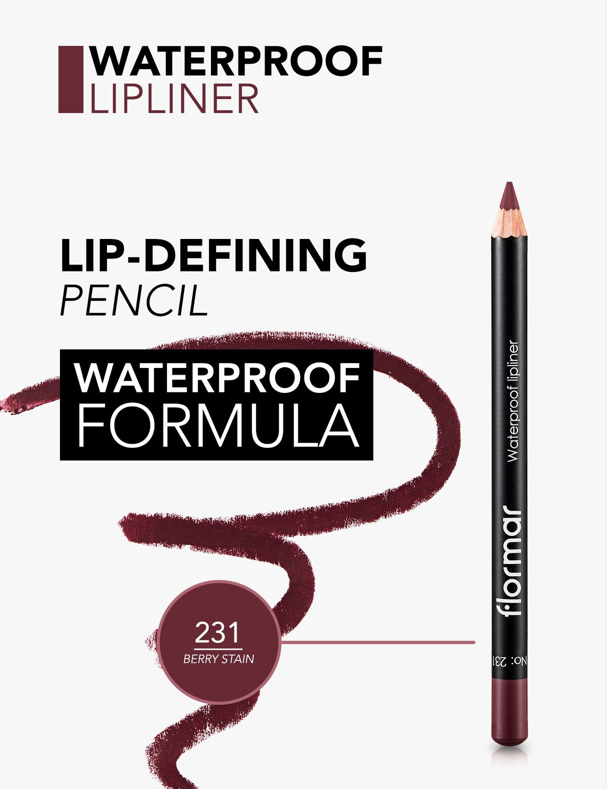 Flormar Waterproof Lipliner