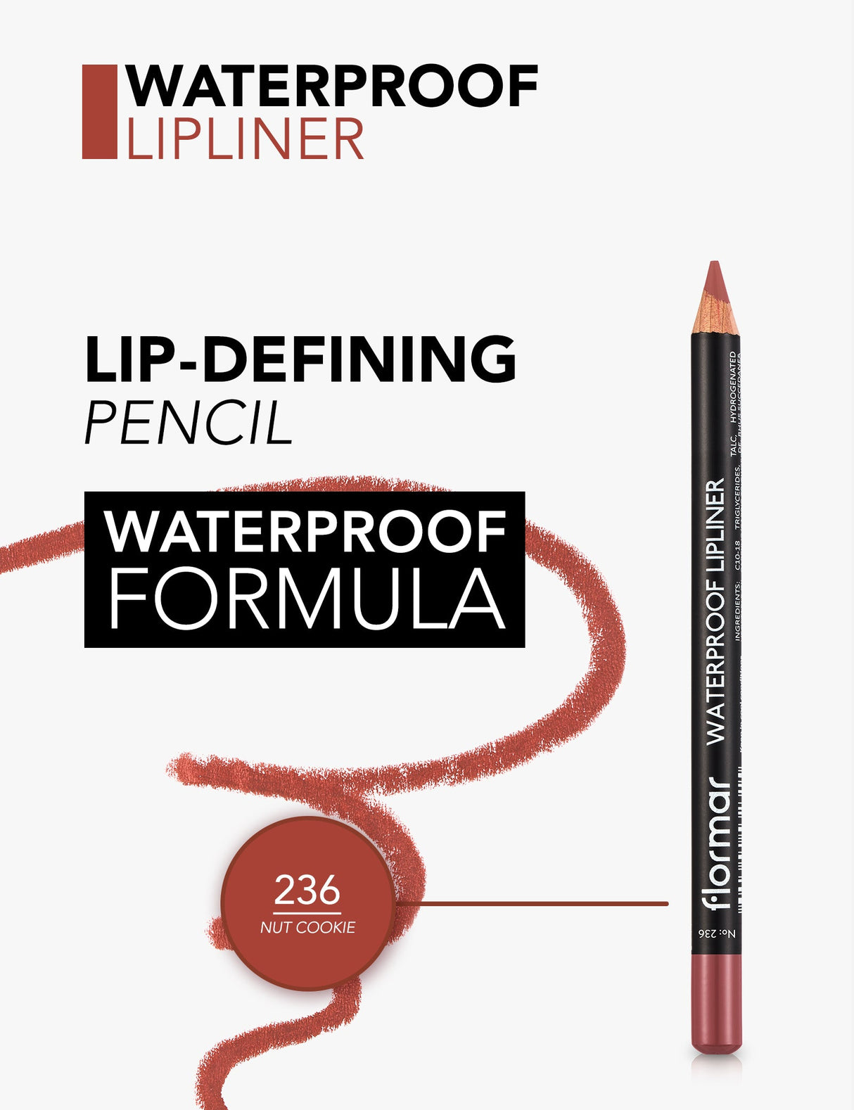 Flormar Waterproof Lipliner