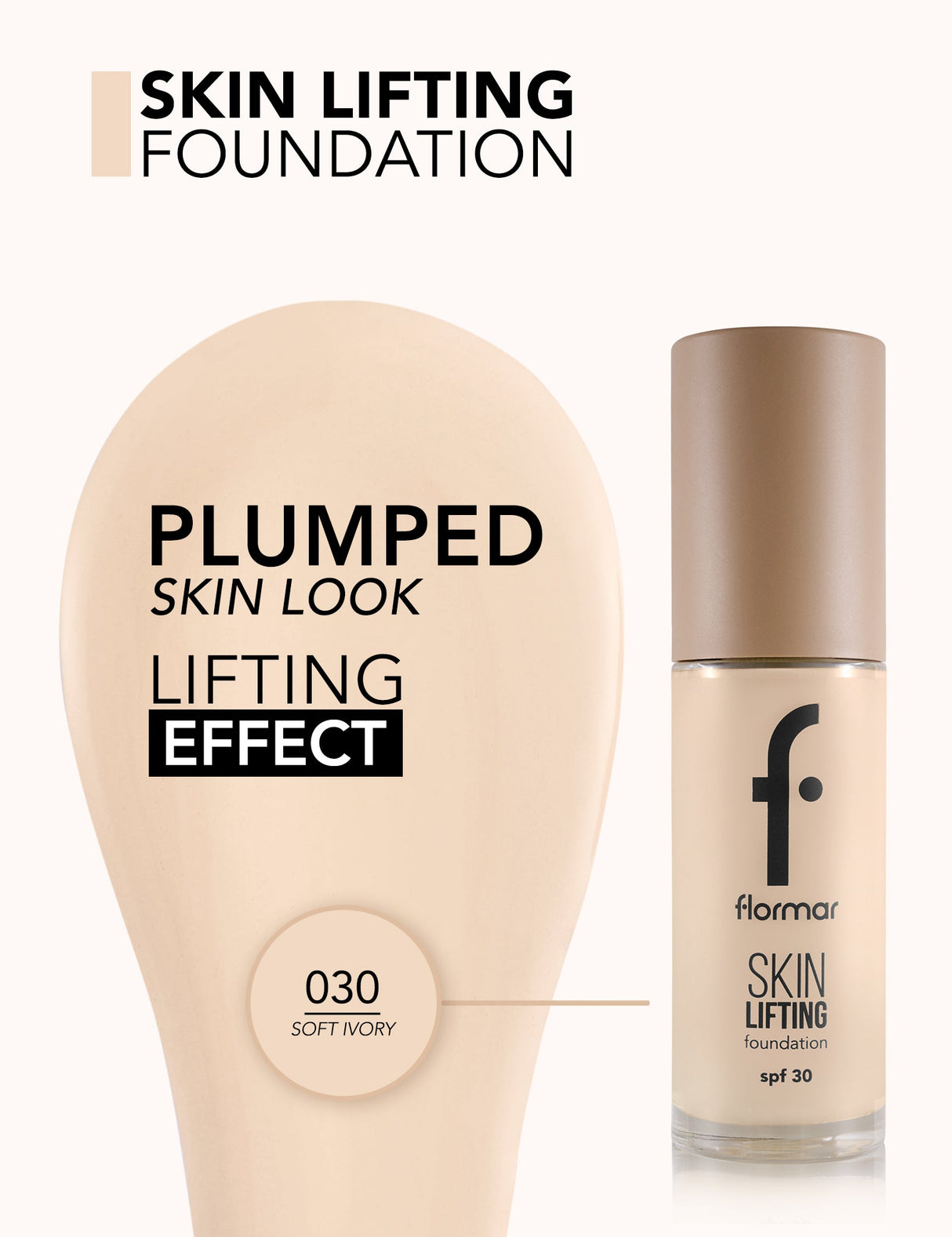 Flormar Skin Lifting Foundation 30Ml