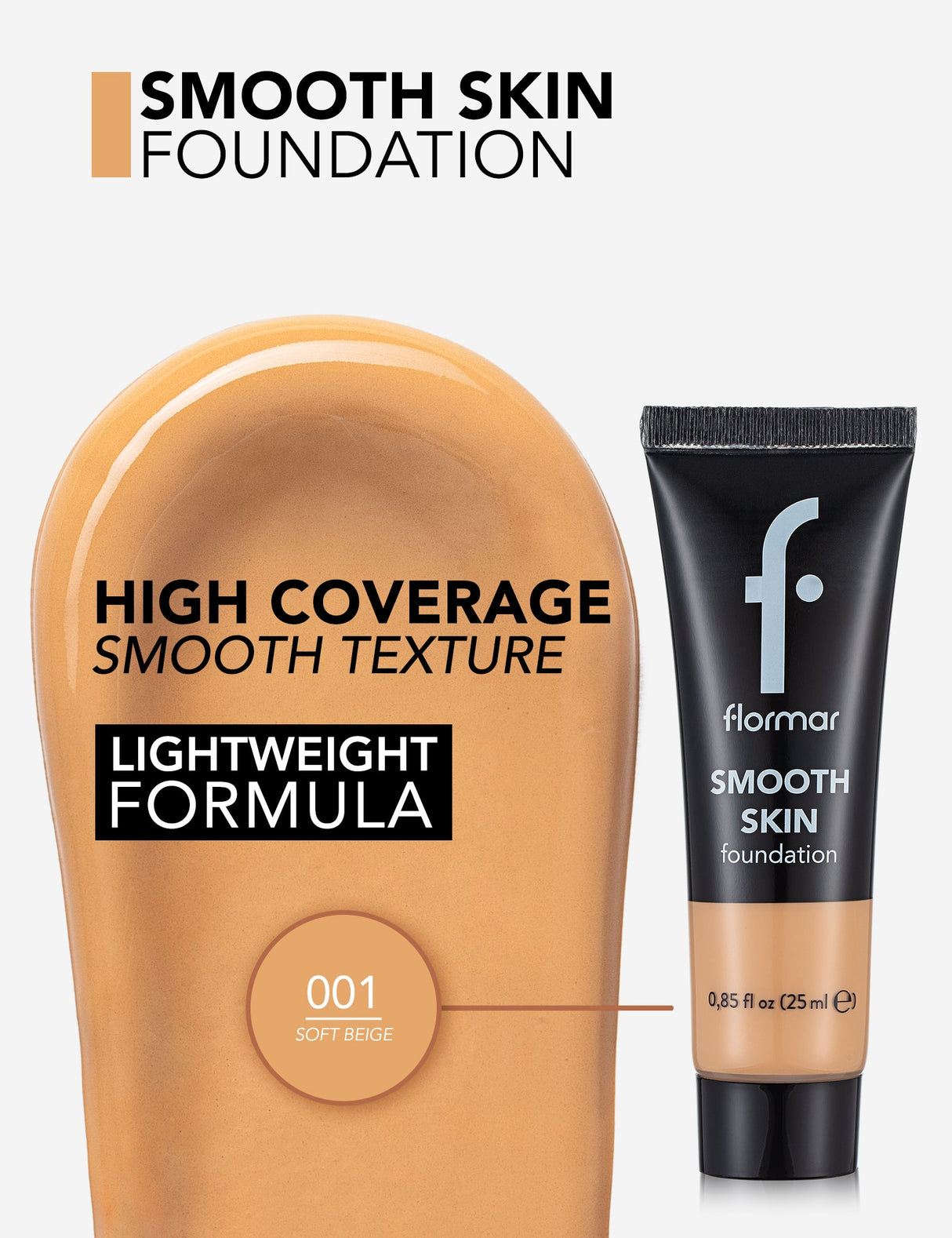 Flormar Smooth Skin Foundation 25Ml