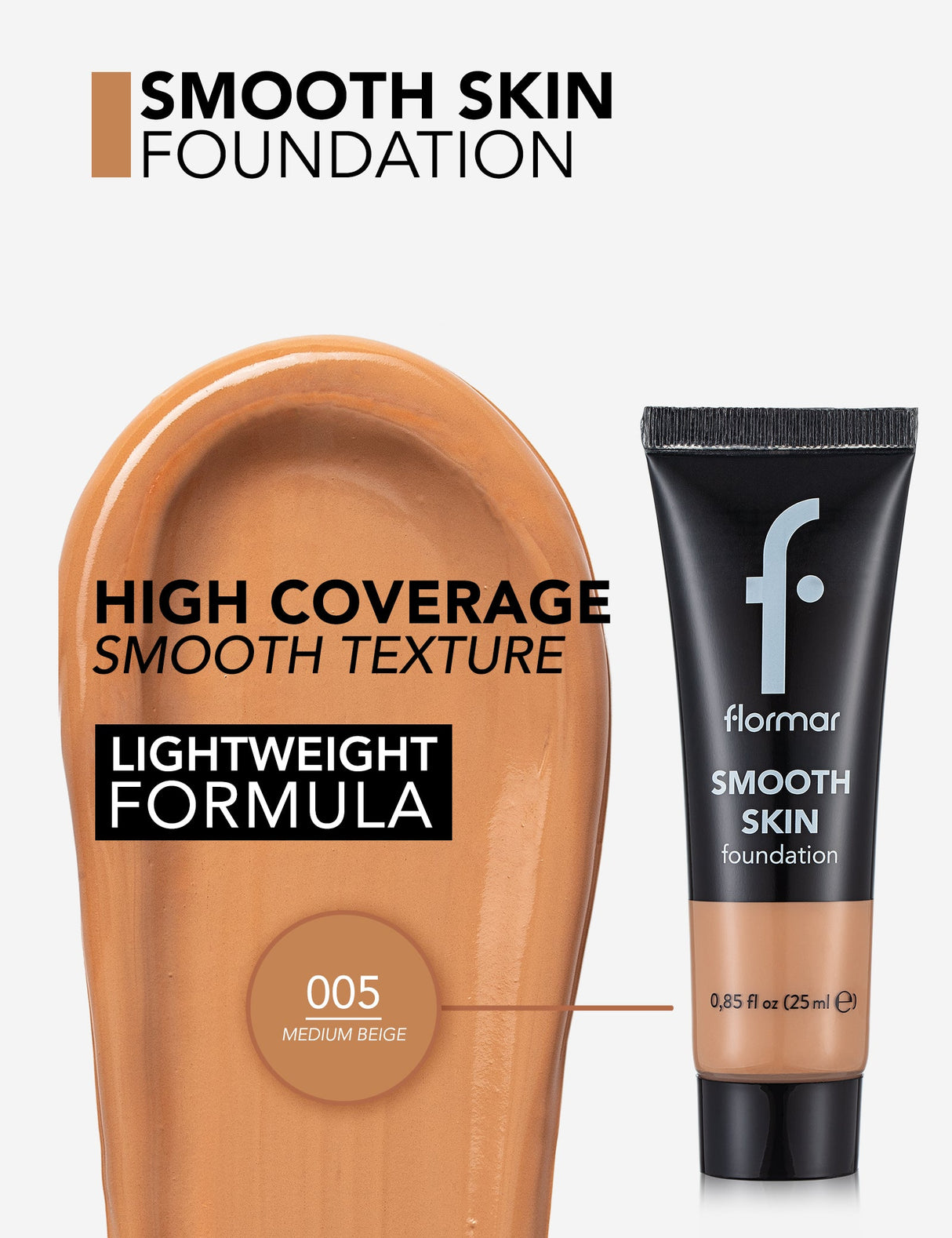 Flormar Smooth Skin Foundation 25Ml