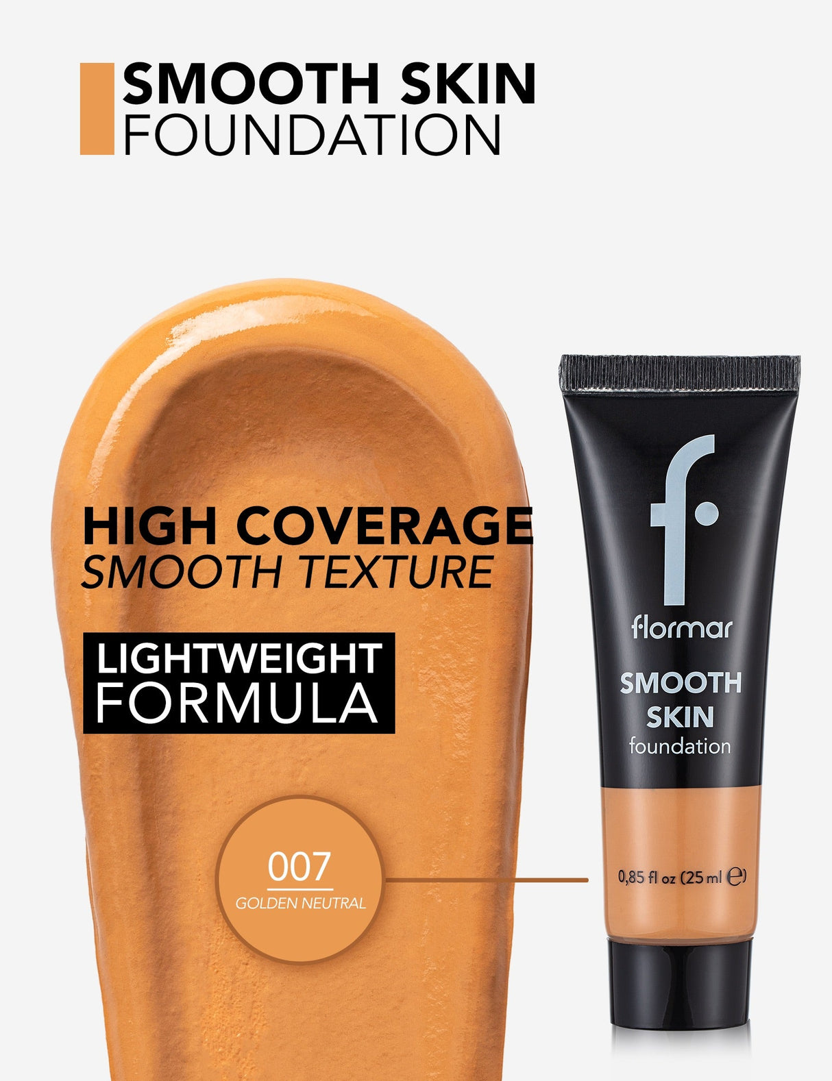 Flormar Smooth Skin Foundation 25Ml