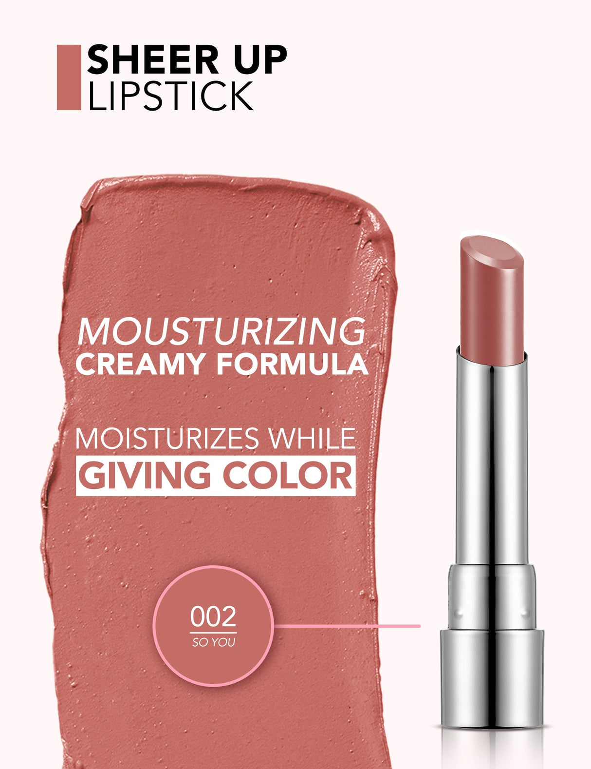 Flormar Sheer Up New Lipstick 3G