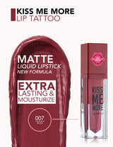 Flormar Kiss Me More Lip Tattoo Lipstick