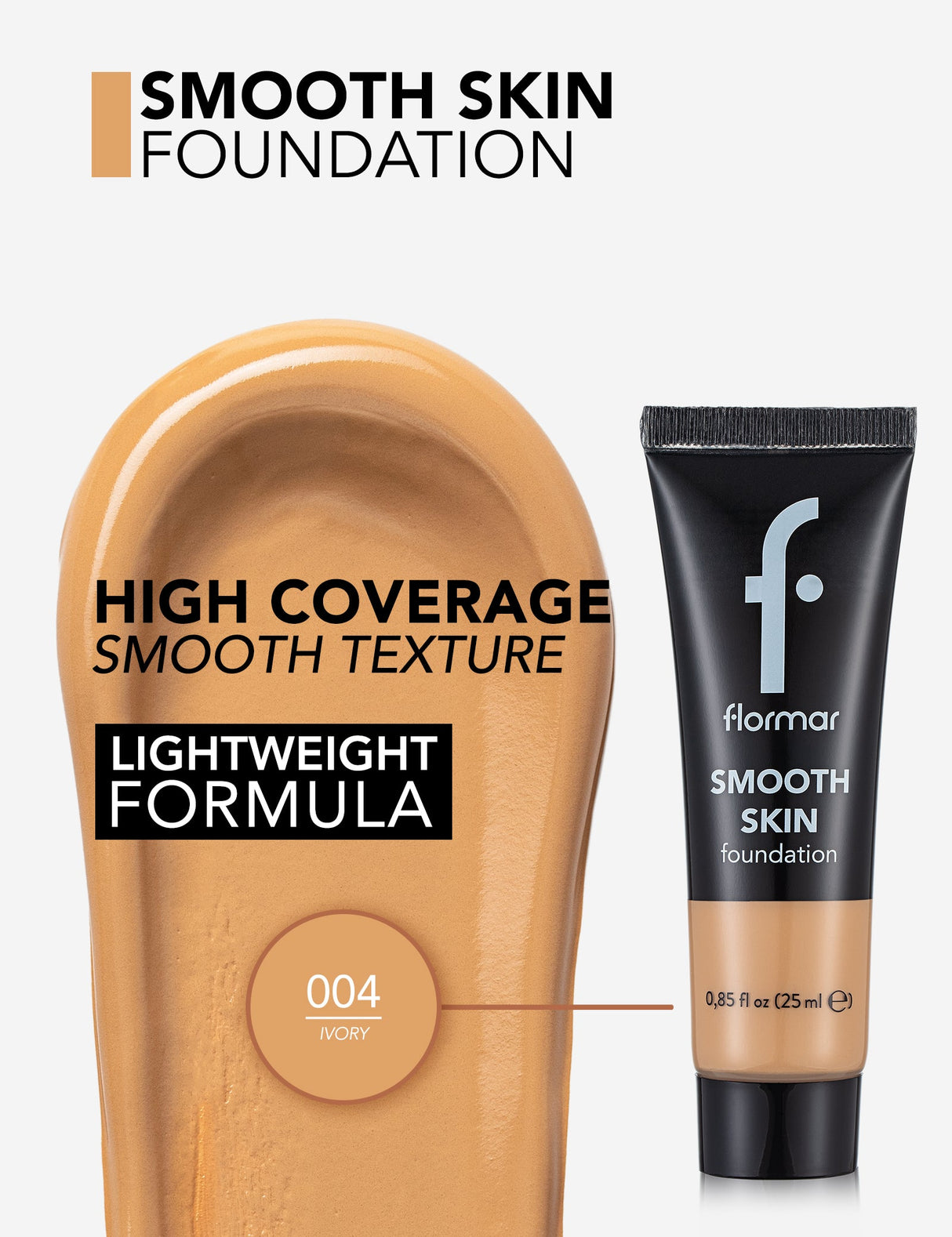 Flormar Smooth Skin Foundation 25Ml